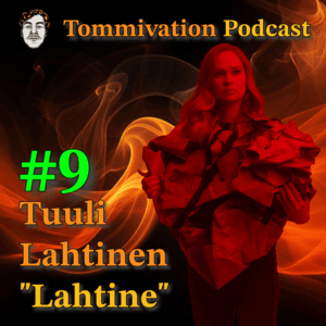 Lahtine Tuuli Lahtinen 300x300 Tommivation Podcast #9